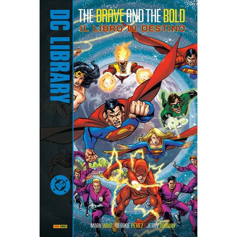 DC LIBRARY THE BRAVE AND THE BOLD # 2 IL LIBRO DI DESTINO