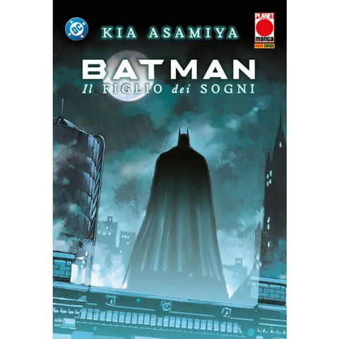 DC MANGA COLLECTION BATMAN IL FIGLIO DEI SOGNI