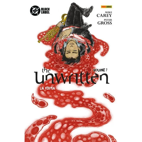 DC BLACK LABEL HITS THE UNWRITTEN # 7 LA FERITA