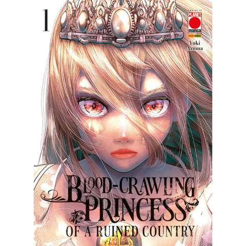 BLOOD-CRAWLING PRINCESS OF A RUINED COUNTRY # 1