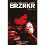 BRZRKR # 2 GUERRIERO NEL TEMPO