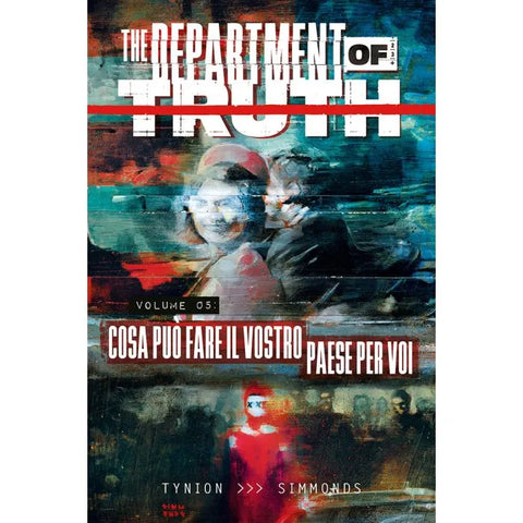 THE DEPARTMENT OF TRUTH # 5 COSA PUO' FARE IL VOSTRO PAESE PER VOI