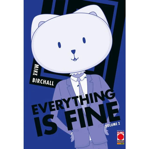 EVERYTHING IS FINE # 2
