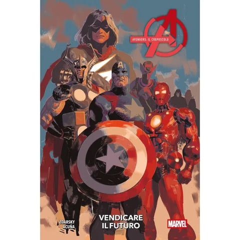 AVENGERS - IL CREPUSCOLO VENDICARE IL FUTURO