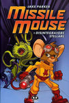 MISSILE MOUSE IL DISINTEGRATORE STELLARE (SCONTO 50%)