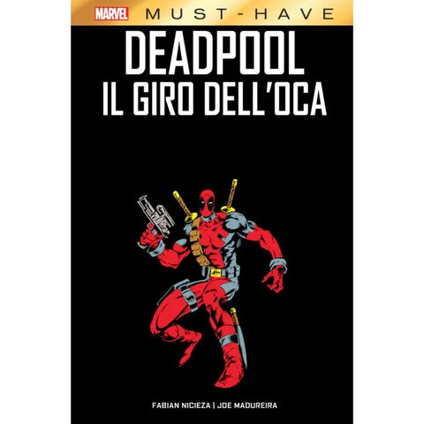 MARVEL MUST HAVE DEADPOOL IL GIRO DELL'OCA