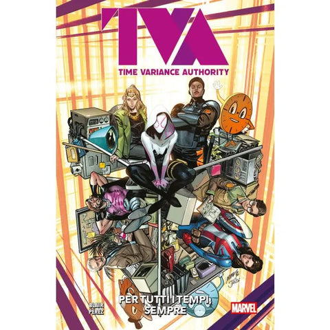 TVA - TIME VARIANCE AUTHORITY - PER TUTTI I TEMPI SEMPRE