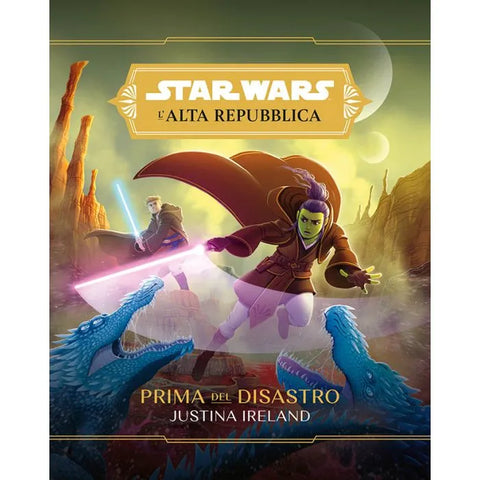 STAR WARS ROMANZI (L'ALTA REPUBBLICA) PRIMA DEL DISASTRO