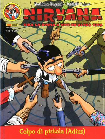 NIRVANA #14 COLPO DI PISTOLA (ADIUS) (SCONTO 50%)