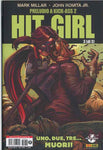 PANINI COMICS PRESENTA #36 HIT-GIRL 3 (DI 3) UNO, DUE, TRE... MUORI!