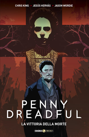 PENNY DREADFUL # 3 LA VITTORIA DELLA MORTE