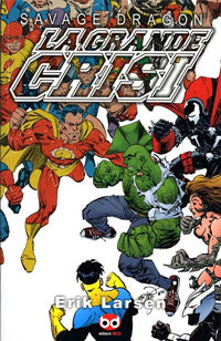 SAVAGE DRAGON LA GRANDE CRISI (SCONTO 50%)