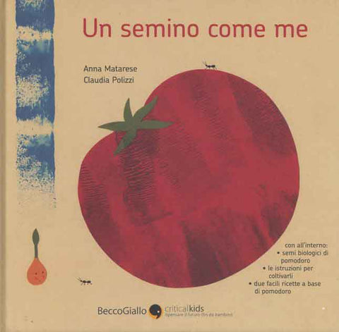 UN SEMINO COME ME (SCONTO 50%)