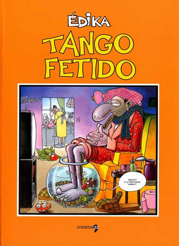 TANGO FETIDO (SCONTO 50%)