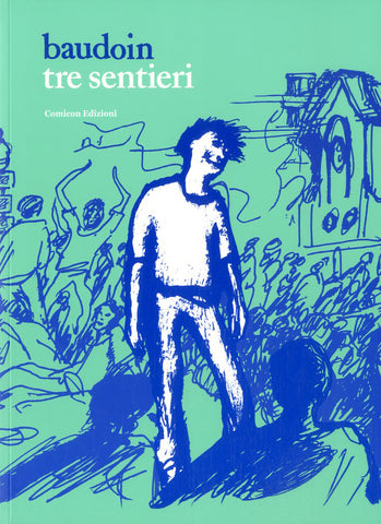 TRE SENTIERI