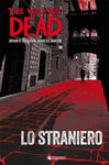 THE WALKING DEAD LO STRANIERO