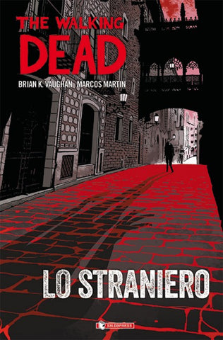 THE WALKING DEAD LO STRANIERO