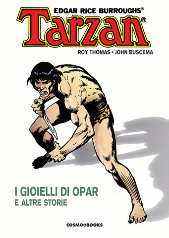 COSMO BOOKS TARZAN # 1 I GIOIELLI DI OPAR