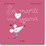 SEI MARITI PER UNA TOPINA (SCONTO 50%)