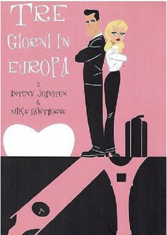 TRE GIORNI IN EUROPA (SCONTO 50%)
