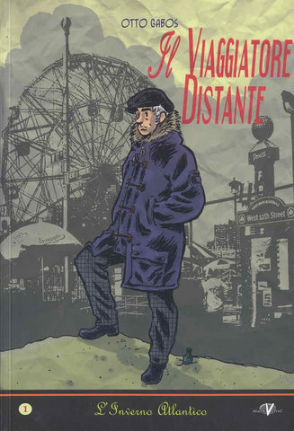 IL VIAGGIATORE DISTANTE # 1 L'INVERNO ATLANTICO (SCONTO 50%)