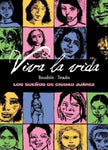 VIVA LA VIDA - I SOGNI DI CIUDAD JUAREZ (SCONTO 50%)