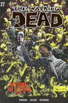 THE WALKING DEAD GAZZETTA #27 NESSUNA VIA D'USCITA PARTE 1 (SCONTO 50%)