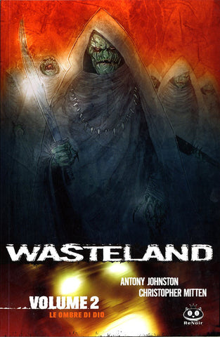 WASTELAND # 2 LE OMBRE DI DIO (SCONTO 50%)