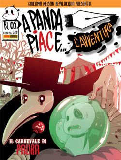 A PANDA PIACE... L'AVVENTURA # 5 IL CARNEVALE DI PAURA (SCONTO 50%)