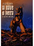 LA NAVE DI PIETRA E ALTRI INCUBI (SCONTO 50%)