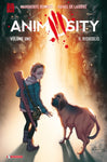 ANIMOSITY # 1 IL RISVEGLIO (30% SCONTO)