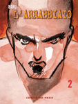 L'ARRABBIATO # 2 (SCONTO 50%)
