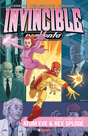 INVINCIBLE PRESENTA ATOM EVE & REX SPLODE