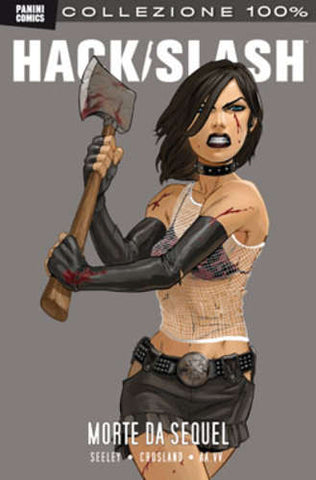 COLLEZIONE 100% PANINI COMICS HACK/SLASH # 2 MORTE DA SEQUEL