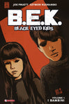 BLACK EYED KIDS # 1 I BAMBINI