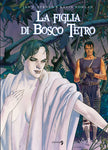 LA FIGLIA DI BOSCO TETRO (SCONTO 50%)