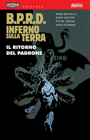 HELLBOY PRESENTA B.P.R.D. INFERNO SULLA TERRA # 6 IL RITORNO DEL PADRONE
