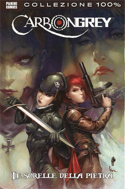 COLLEZIONE 100% PANINI COMICS CARBON GREY # 2 LE SORELLE DELLA PIETRA