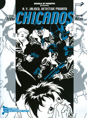 CHICANOS # 6 JALISCO CONTRO TUTTI (SCONTO 50%)