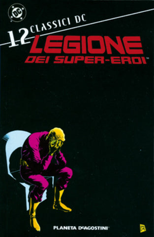 CLASSICI DC - LEGIONE DEI SUPER EROI #12