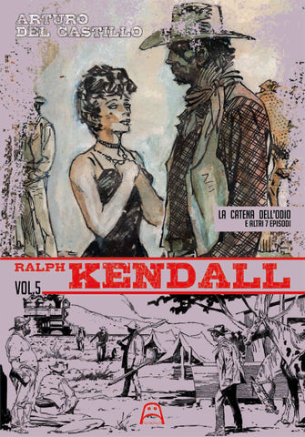 RALPH KENDALL # 5 LA CATENA DELL'ODIO (SCONTO 50%)