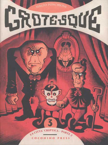 GROTESQUE # 3 LA CITTA' CRIPTICA PARTE 2 (SCONTO 50%)