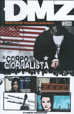 BOOK VERTIGO DMZ # 2 IL CORPO DI UN GIORNALISTA