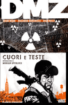 BOOK VERTIGO DMZ # 8 CUORI E TESTE