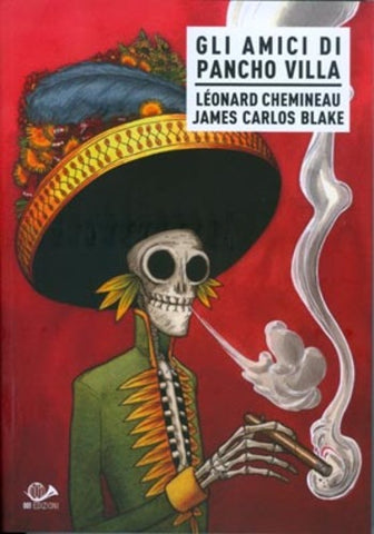 GLI AMICI DI PANCHO VILLA (SCONTO 50%)