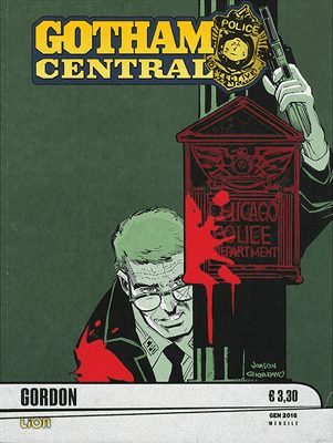 DC BLACK & WHITE #11 GOTHAM CENTRAL 11 BERSAGLI FACILI - GORDON