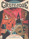 GROTESQUE # 2 LA CITTA' CRIPTICA PARTE 1 (SCONTO 50%)