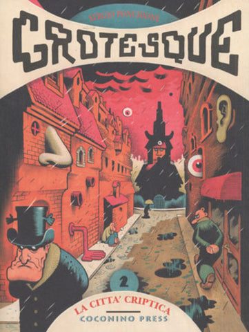 GROTESQUE # 2 LA CITTA' CRIPTICA PARTE 1 (SCONTO 50%)