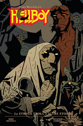 HELLBOY # 7 LA STREGA TROLL E ALTRE STORIE