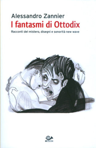 I FANTASMI DI OTTODIX (SCONTO 50%)